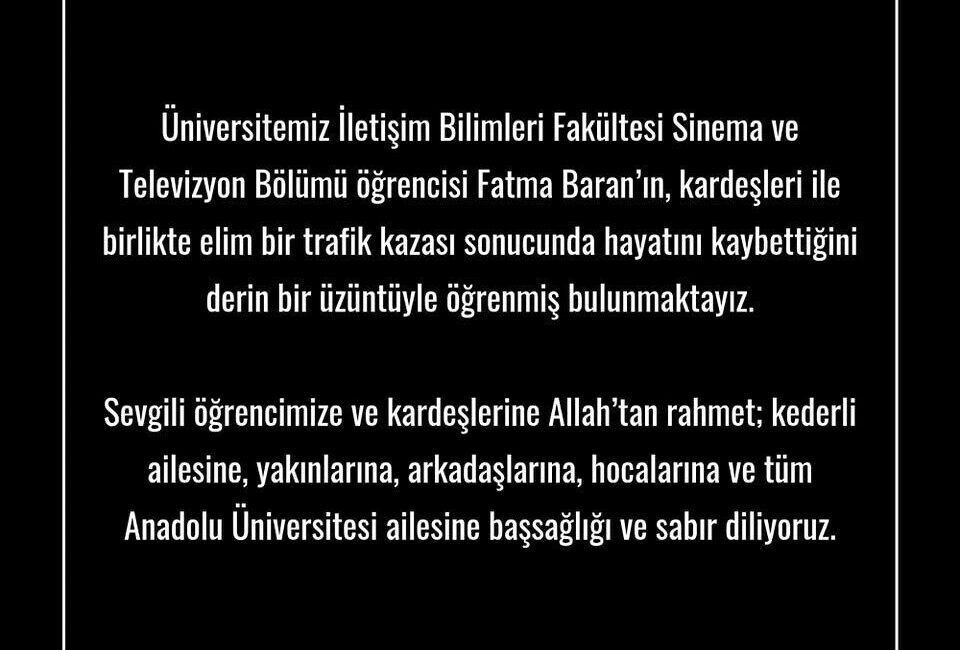 Anadolu Üniversitesi rektörü Yusuf Adıgüzel, trafik kazasında hayatını kaybeden öğrenci