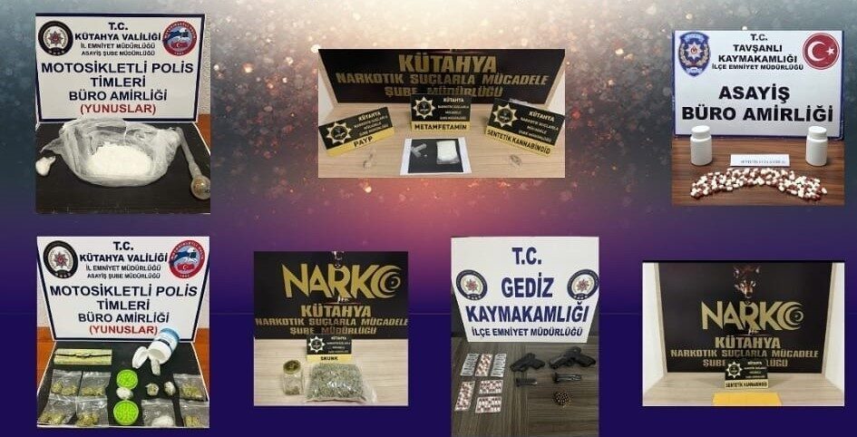 Kütahya İl Emniyet Müdürlüğü ekipleri, uyuşturucu ile mücadele kapsamında çalışmalarını