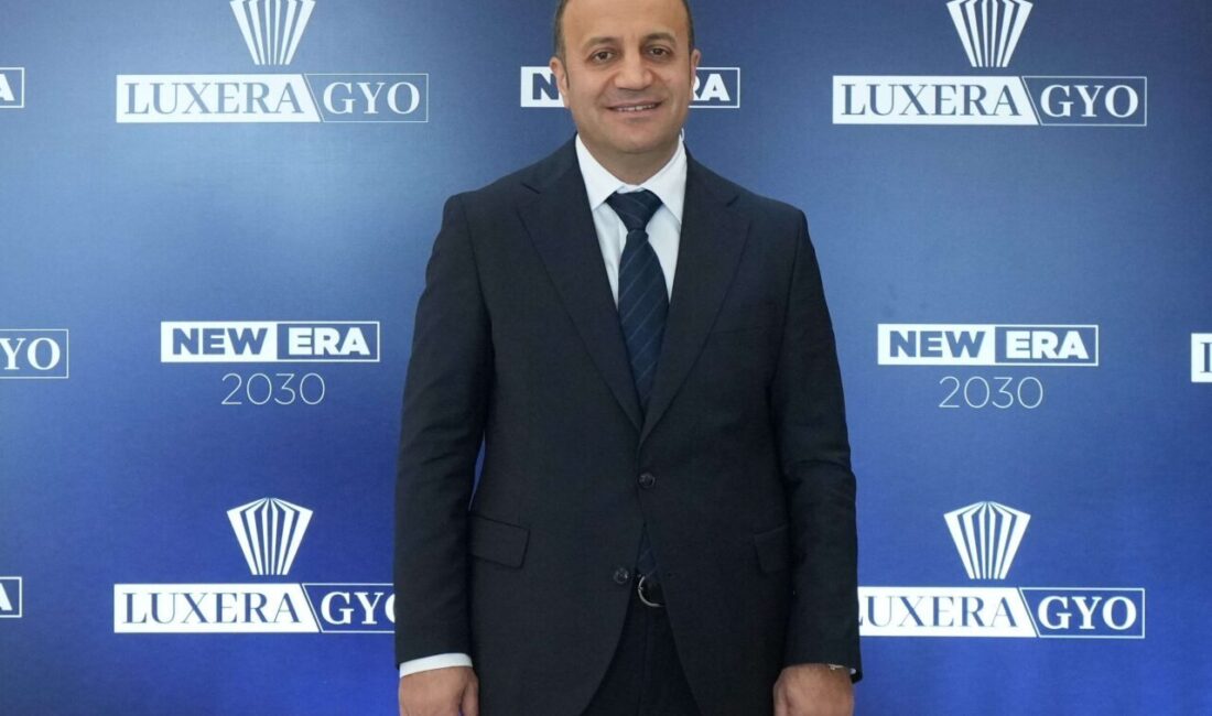 - Luxera GYO Yönetim Kurulu Başkanı Ramazan Taş:
- Şeffaf ve