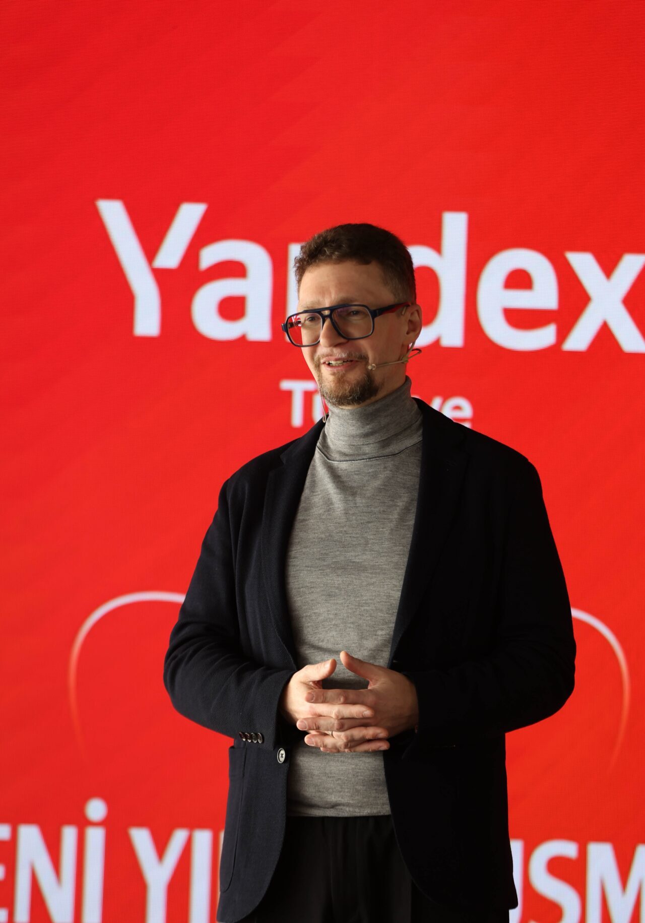 - Yandex Arama Uluslararası CEO'su ve Yandex Türkiye Genel Müdürü