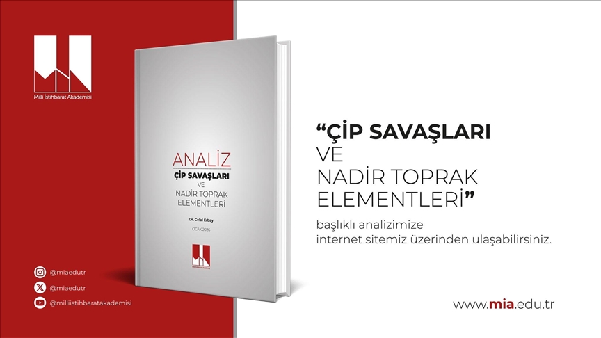Milli İstihbarat Akademisi, çiplerin yalnızca teknolojik ürünler değil, ekonomik güvenlik