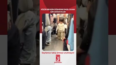 Küçük bir kızın düşmesine engel olmak için uzanan eller… 📶https://kanal3.com.tr/