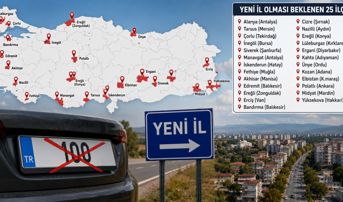 Türkiye'de il sayısını 81'den 106'ya çıkaracak tarihi düzenleme için gözler