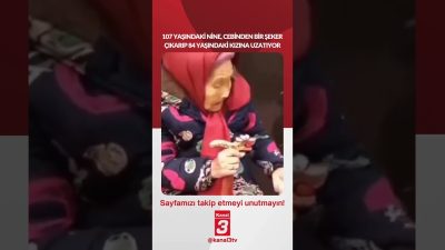 107 yaşındaki nine, cebinden bir şeker çıkarıp 84 yaşındaki kızına