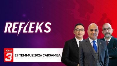 Kanal 3Çar, Temmuz 29, 2026 7:30pmURL:Embed:Refleks | 29 Temmuz 2026