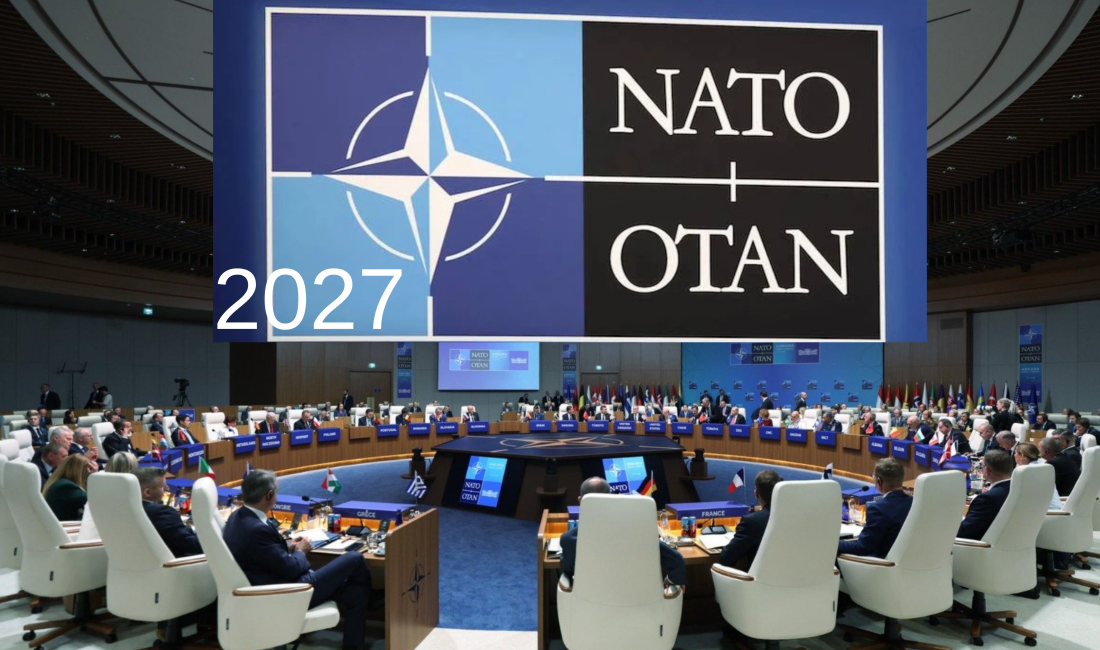 NATO Liderler Zirvesi'nde alınan kararla, ittifakın 2027 yılında düzenlenecek Devlet