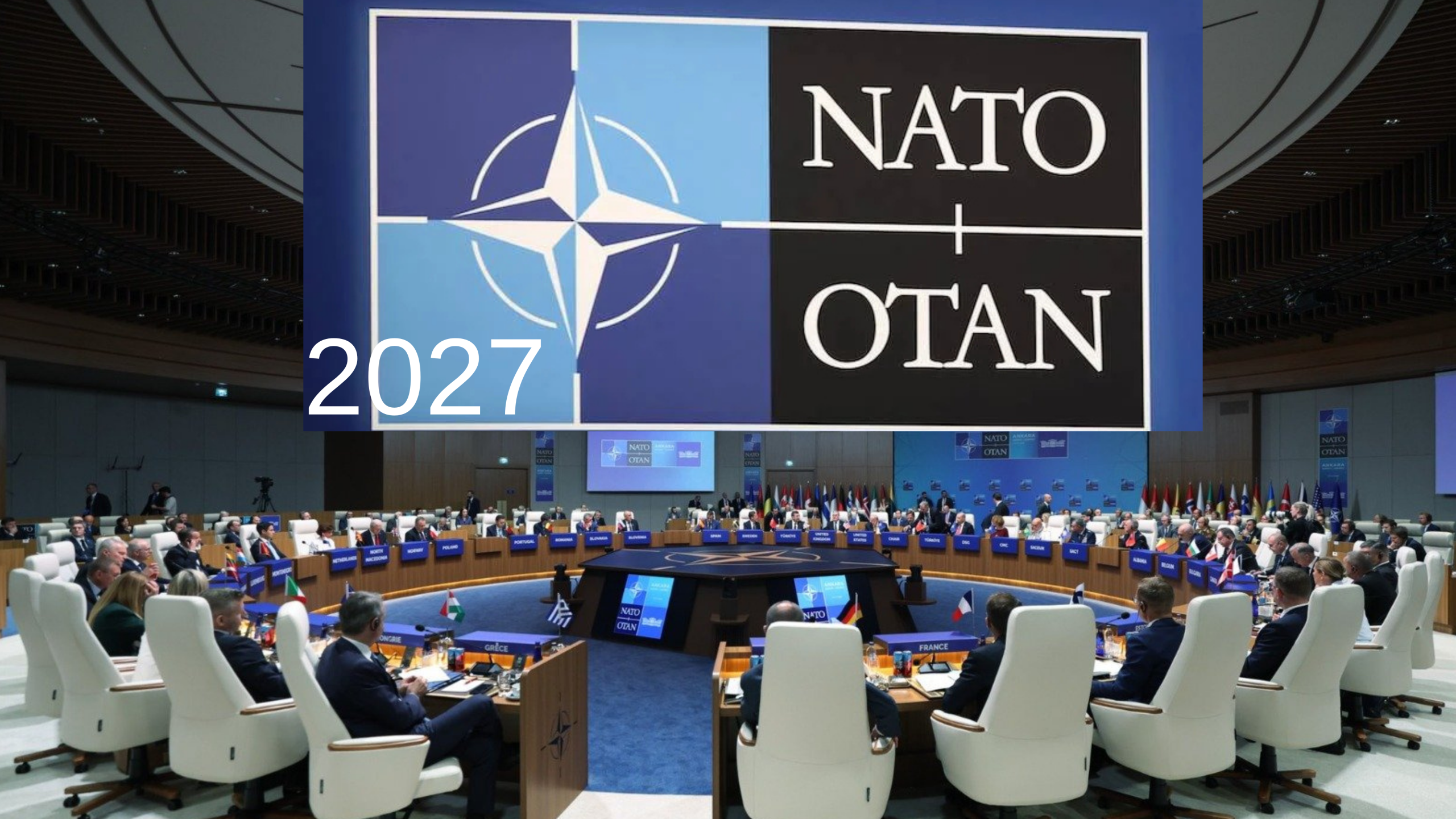 NATO Liderler Zirvesi'nde alınan kararla, ittifakın 2027 yılında düzenlenecek Devlet