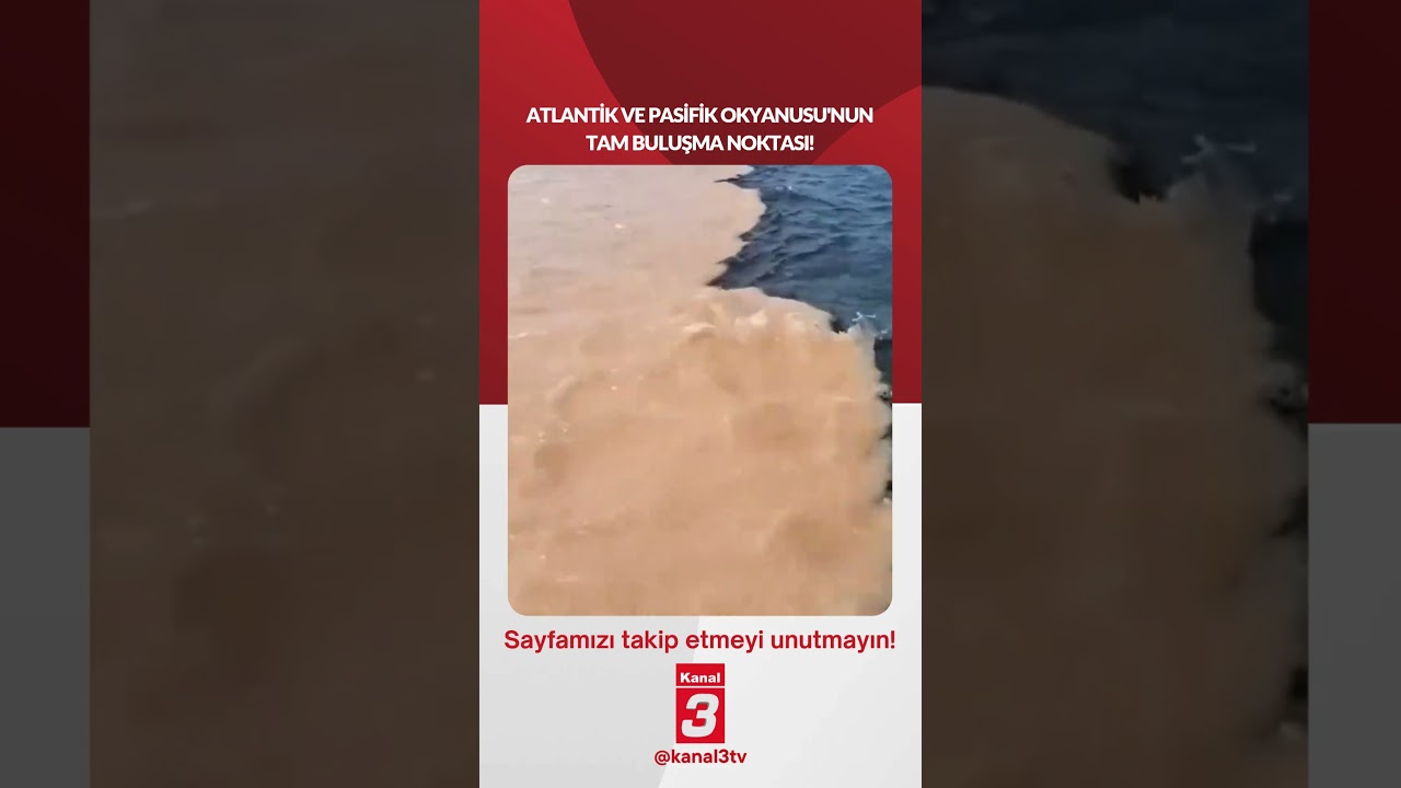 Atlantik ve Pasifik Okyanusu’nun tam buluşma noktası! 📶https://kanal3.com.tr/ Sosyal Medya