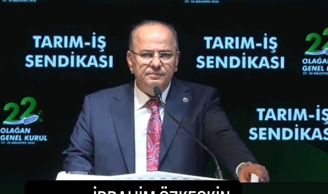 Afyonkarahisar Sandıklılı hemşehrimiz İbrahim Özkeskin, Türk-İş'e bağlı Tarım-İş Sendikası Genel