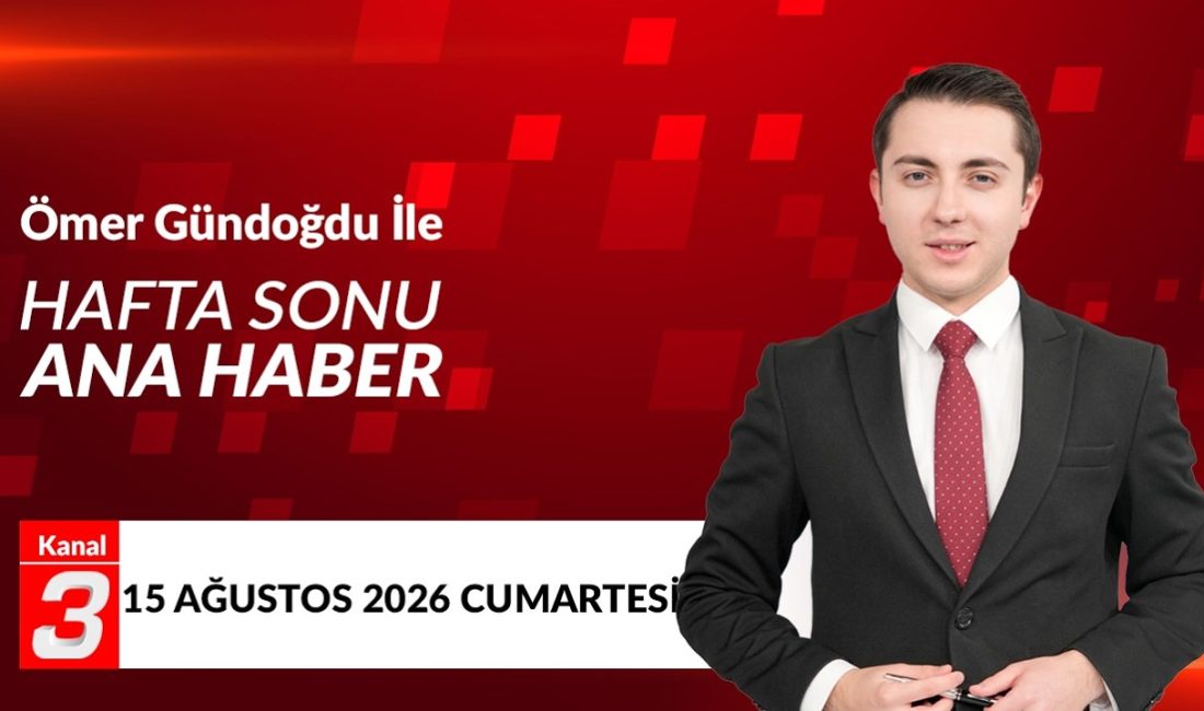 Ömer Gündoğdu İle Hafta Sonu Ana Haber | 15 Ağustos