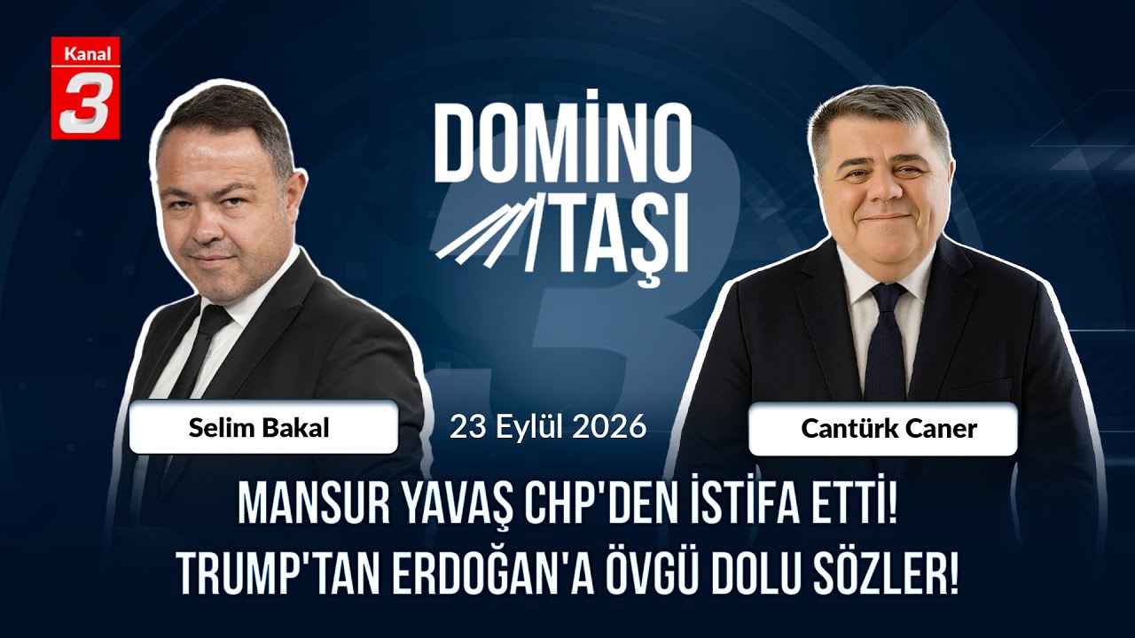 Domino Taşı | 23 Eylül 2026 📶https://kanal3.com.tr/ Sosyal Medya Hesaplarımızı