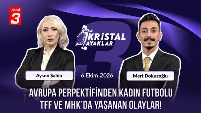 Kanal 3Çar, Ekim 7, 2026 11:15amURL:Embed:Kristal Ayaklar | 6 Ekim