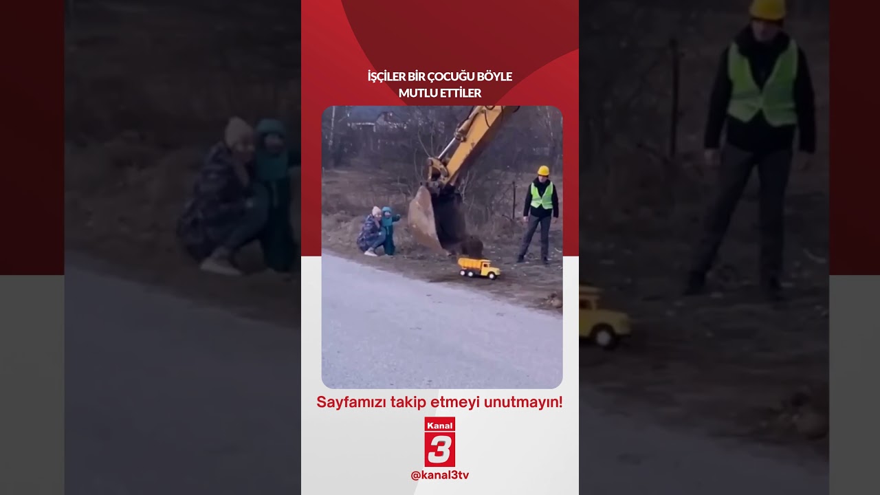 İşçiler bir çocuğu böyle mutlu ettiler… 📶https://kanal3.com.tr/ Sosyal Medya Hesaplarımızı