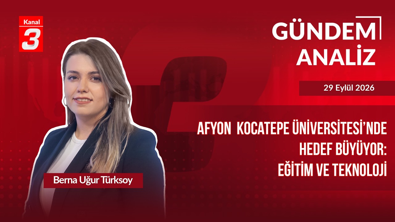 Gündem Analiz | 6 Ekim 2026 📶https://kanal3.com.tr/ Sosyal Medya Hesaplarımızı