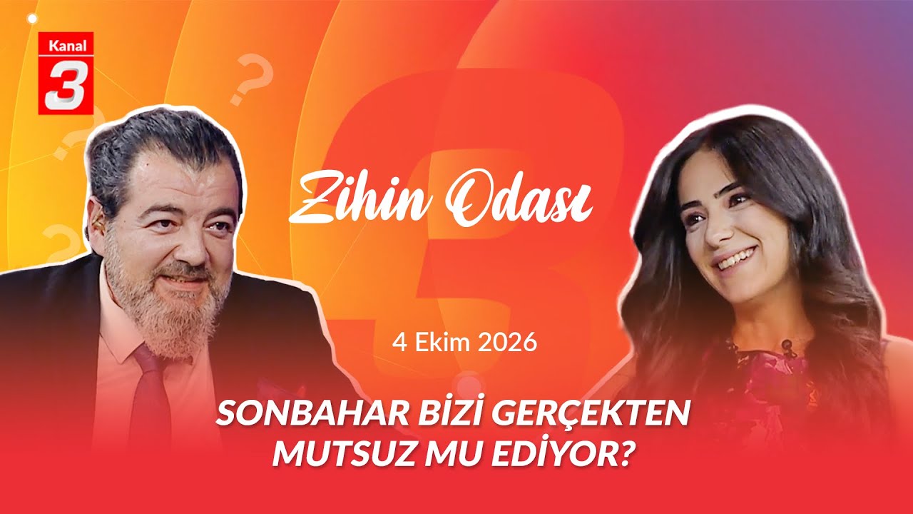 Zihin Odası | 4 Ekim 2026 📶https://kanal3.com.tr/ Sosyal Medya Hesaplarımızı